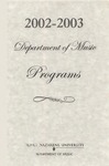 Department of Music Programs 2002 - 2003 by Department of Music